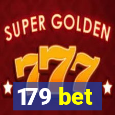 179 bet